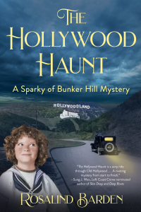 The Hollywood Haunt: A Sparky of Bunker Hill Mystery (Book 6)