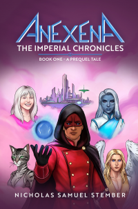 Anexena (The Imperial Chronicles - Book One)