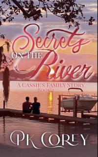 Secrets on the River: A Cassie's Family Story