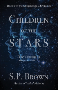 Children of the STARS: The Stonehenge Chronicles
