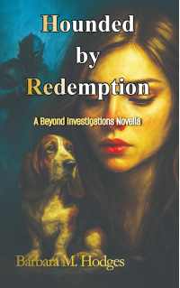 Hounded by Redemption: A Beyond Investigations Novella