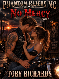 No Mercy (Phantom Riders MC Trilogy Book 2)