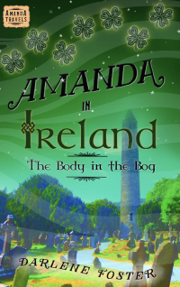 Amanda in Ireland: The Body in the Bog