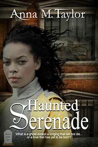 Haunted Serenade: Haunted Harlem series Book One