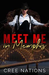 Meet Me in Memphis