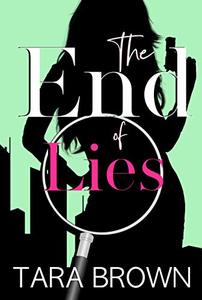 The End of Lies: The Single Lady Spy 4 (The Single Lady Spy Series)