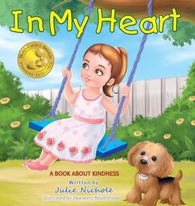 In My Heart - Mom's Choice Awards(R) Gold Recipient - Published on Dec, 2022