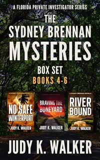 The Sydney Brennan Mystery Series: Books 4-6 (Sydney Brennan Mysteries Box Set Book 2)