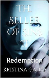 The Seller of Sins II : Redemption - Published on Feb, 2021