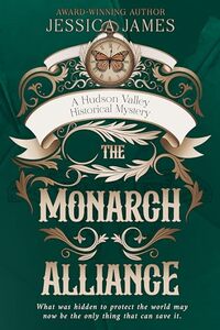 The Monarch Alliance: A Dual-Timeline Historical Mystery with a Hidden Pact and a Secret Society