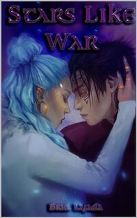 Stars Like War (Stars Like Fate Trilogy Book 3) - Published on Oct, 2023