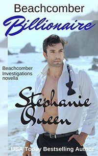 Beachcomber Billionaire: Beachcomber Investigations Novella