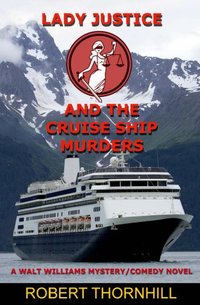 Lady Justice and the Cruise Ship Murders