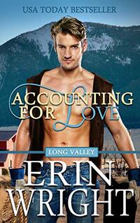 Accounting for Love: A Western Romance Novel (Long Valley Romance Book 1)