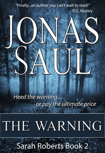 The Warning (Sarah Roberts, #2)