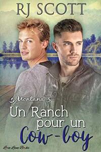 Un Ranch pour un Cow-boy (Montana - Francais t. 3) (French Edition)