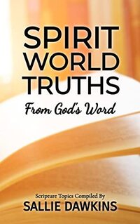 Spirit World Truths from God's Word