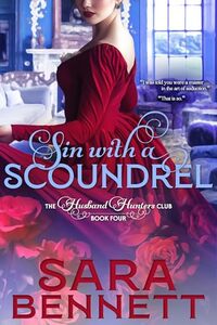 Sin With A Scoundrel: The Husband Hunters Club - Published on Feb, 2025