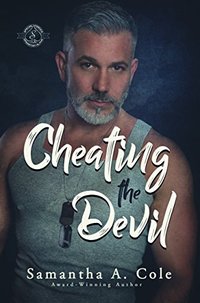 Cheating the Devil (Special Forces: Operation Alpha) (A Deimos/Trident Security/Delta Force Team Crossover - Deimos Book 2)