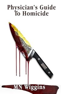 Physician's Guide to Homicide (The Arkansas Traveler Series Book 3)