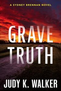 Grave Truth: A Sydney Brennan Novel (Sydney Brennan PI Mysteries Book 7)