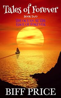 The Ocean at the Edge of Forever (Tales of Forever Book 2)