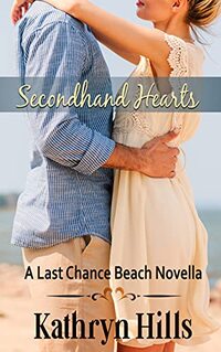 Secondhand Hearts: A Last Chance Beach Novella