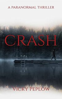 Crash: A Paranormal Thriller