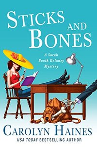 Sticks and Bones (A Sarah Booth Delaney Mystery)