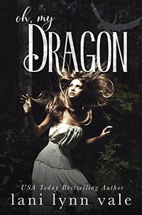 Oh, My Dragon (The I Like Big Dragons Series Book 3)