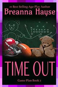 Time Out (Game Plan Series Book 2)