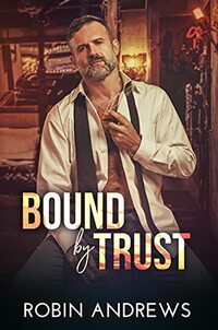 Bound by Trust