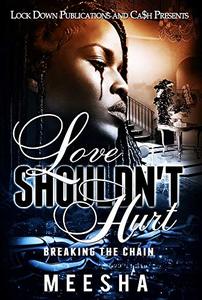 Love Shouldn't Hurt: Breaking the Chain - Published on Aug, 2018