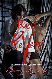 Red Revenge: A Broken Country Dystopian Novel