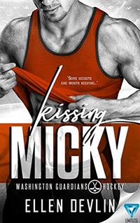 Kissing Micky (Washington Guardians Hockey Book 1)