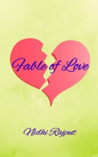 Fable of Love: A handful of Emotions