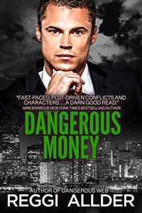 Dangerous Money