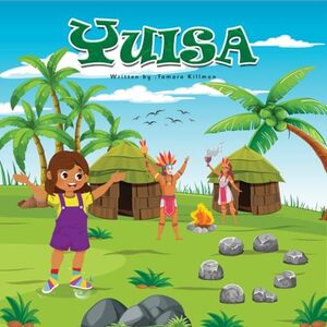 Yuisa: A Childrenâ€™s Book (Lily's Magical Boots Adventures)
