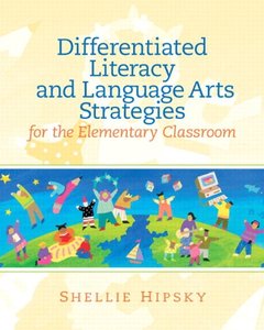 Differentiated Literacy and Language Arts Strategies for the Elementary Classroom