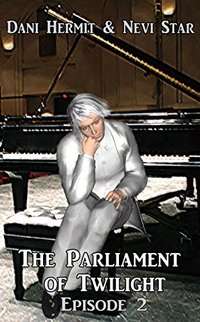 Parliament of Twilight: Episode 2