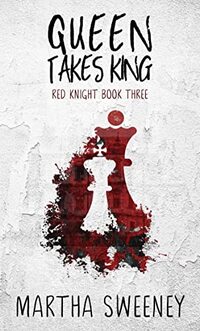 Queen Takes King (Red Knight Book 3)