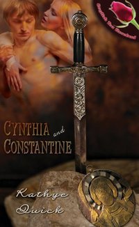 Cynthia And Constantine [Beyond Camelot - Brother Knights - Book 1]