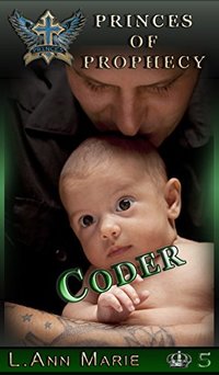 Coder: Book Five (Princes of Prophecy 5)