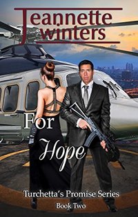 For Hope (Turchetta's Promise Book 2)