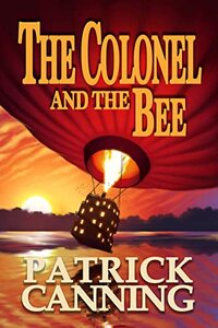 The Colonel and the Bee: A Globe-Trotting Adventure