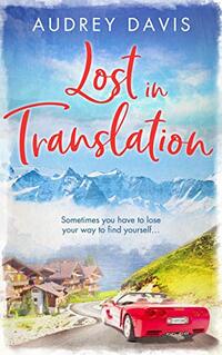 Lost In Translation: A romantic comedy about starting over…