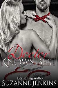 Doctor Knows Best (Bittersweets Book 7) - Published on Jun, 2019