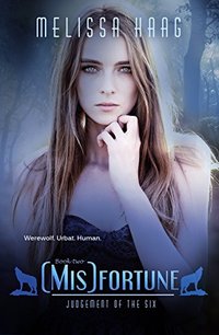 (Mis)fortune (Judgement Of The Six Book 2)