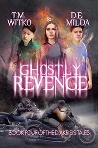 Ghostly Revenge (The Diakrisis Tales Book 4)