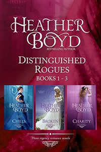 Distinguished Rogues Book 1-3: Chills, Broken, Charity